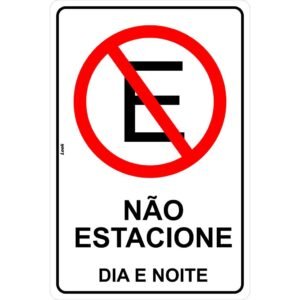 PLACA NAO ESTACIONE